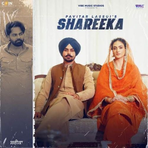 Shareeka Pavitar Lassoi mp3 song download, Shareeka Pavitar Lassoi full album