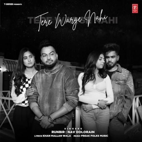 Tere Warge Nahi Runbir, Nav Dolorain mp3 song download, Tere Warge Nahi Runbir, Nav Dolorain full album