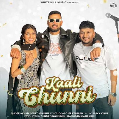 Kaali Chunni G Khan, Garry Sandhu mp3 song download, Kaali Chunni G Khan, Garry Sandhu full album