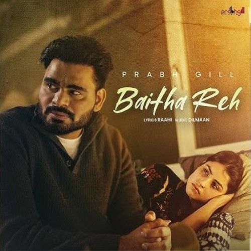 Baitha Reh Prabh Gill mp3 song download, Baitha Reh Prabh Gill full album