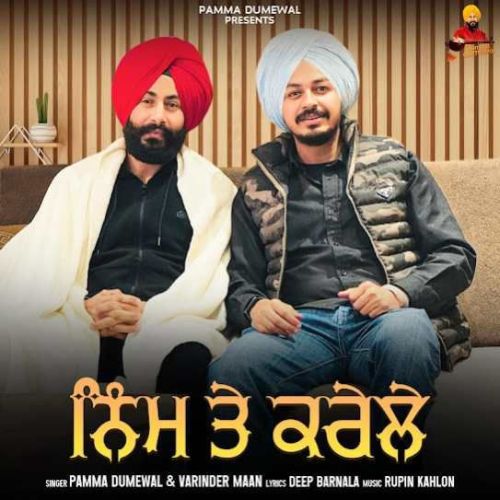 Download Neem Te Karele Pamma Dumewal mp3 song, Neem Te Karele Pamma Dumewal full album download