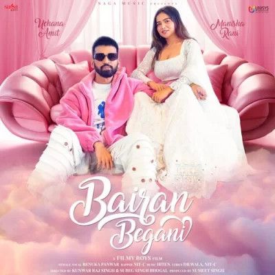 Bairan Begani Uchana Amit, Renuka Panwar mp3 song download, Bairan Begani Uchana Amit, Renuka Panwar full album