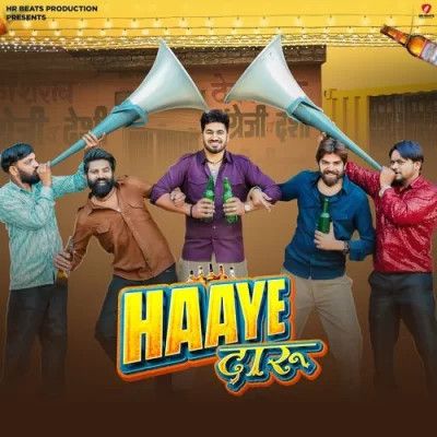 Haaye Daaru Masoom Sharma, Raj Mawar mp3 song download, Haaye Daaru Masoom Sharma, Raj Mawar full album