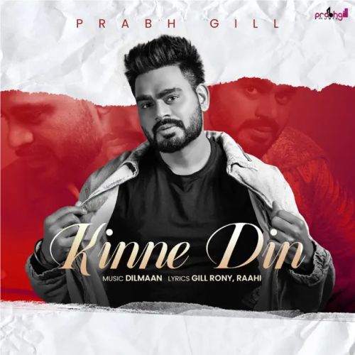 Download Baitha Reh Prabh Gill mp3 song, Kinne Din Prabh Gill full album download