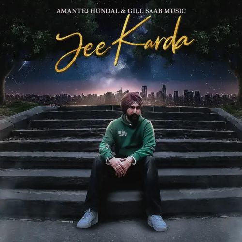 Jee Karda Amantej Hundal mp3 song download, Jee Karda Amantej Hundal full album