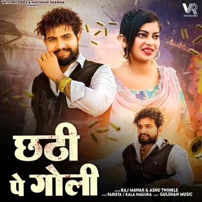 Chatti Pe Goli Raj Mawar, Ashu Twinkle mp3 song download, Chatti Pe Goli Raj Mawar, Ashu Twinkle full album