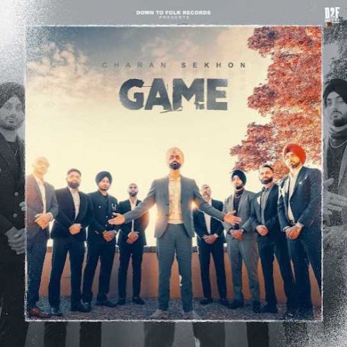 Game Charan Sekhon mp3 song download, Game Charan Sekhon full album