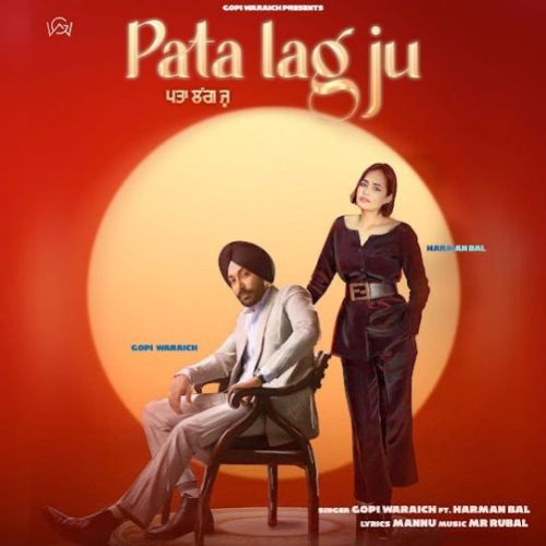 Download Pata Lag Ju Gopi Waraich mp3 song, Pata Lag Ju Gopi Waraich full album download