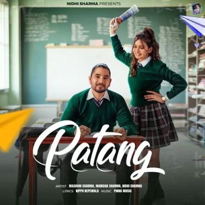 Patang Masoom Sharma, Manisha Sharma mp3 song download, Patang Masoom Sharma, Manisha Sharma full album