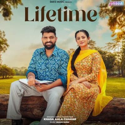 Lifetime Khasa Aala Chahar mp3 song download, Lifetime Khasa Aala Chahar full album