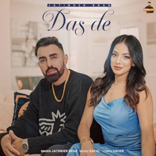 Download Das De Jatinder Brar mp3 song, Das De Jatinder Brar full album download