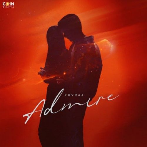 Admire Yuvraj mp3 song download, Admire Yuvraj full album