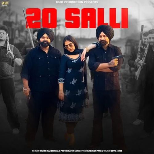 20 Salli Rami Randhawa, Prince Randhawa mp3 song download, 20 Salli Rami Randhawa, Prince Randhawa full album