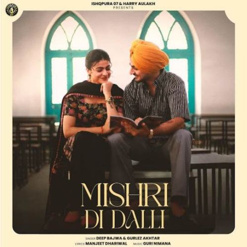 Download Mishri Di Dalli Deep Bajwa mp3 song, Mishri Di Dalli Deep Bajwa full album download