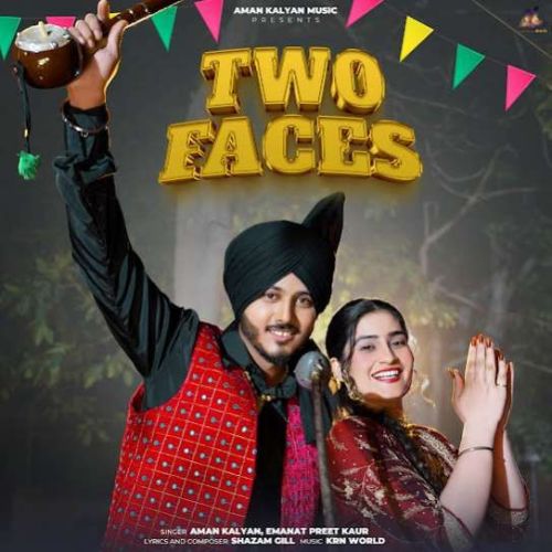 Two Faces Aman Kalyan mp3 song download, Two Faces Aman Kalyan full album