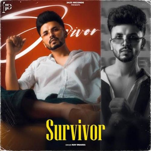 Download Survivor Nav Draaka mp3 song, Survivor Nav Draaka full album download