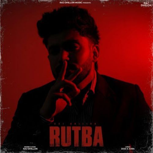 Rutba Raj Dhillon mp3 song download, Rutba Raj Dhillon full album