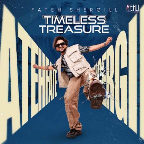 Download Cotton Candy Fateh Shergill mp3 song, Timeless Treasure Fateh Shergill full album download