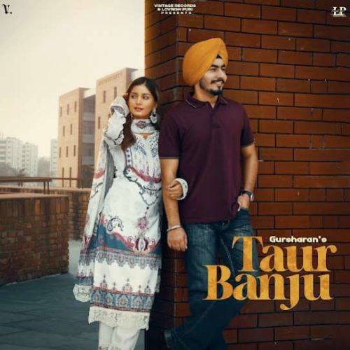 Taur Banju Gursharan mp3 song download, Taur Banju Gursharan full album