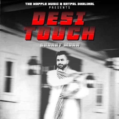 Desi Touch Sharry Maan mp3 song download, Desi Touch Sharry Maan full album