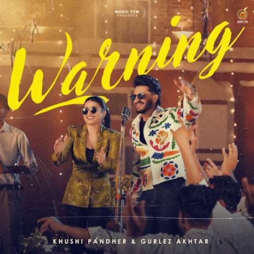 Download Warning Khushi Pandher mp3 song, Warning Khushi Pandher full album download