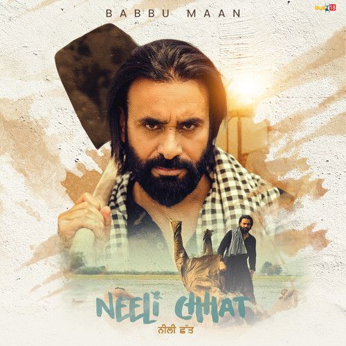 Neeli Chhat Babbu Maan mp3 song download, Neeli Chhat Babbu Maan full album