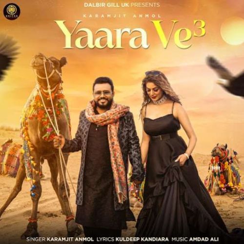 Yaara Ve 3 Karamjit Anmol mp3 song download, Yaara Ve 3 Karamjit Anmol full album