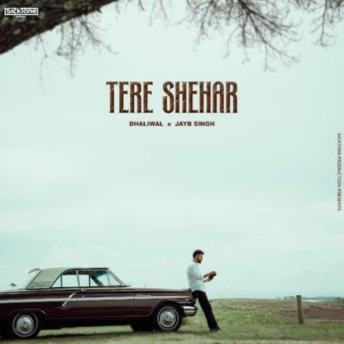 Download Tere Shehar Dhaliwal mp3 song, Tere Shehar Dhaliwal full album download