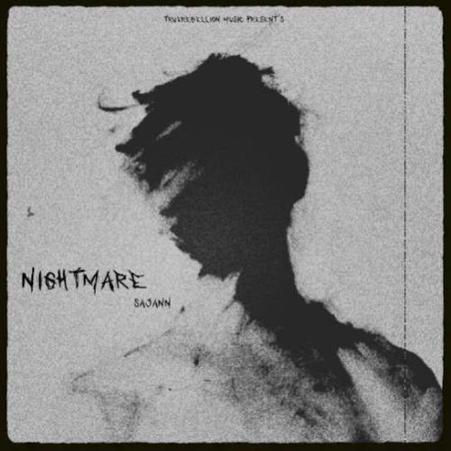 Download Nightmare Sajann mp3 song, Nightmare Sajann full album download