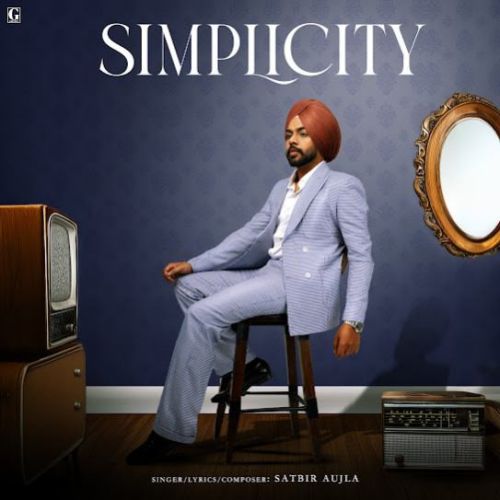 Download Adatan Satbir Aujla mp3 song, Simplicity Satbir Aujla full album download