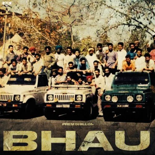 Bhau Prem Dhillon mp3 song download, Bhau Prem Dhillon full album