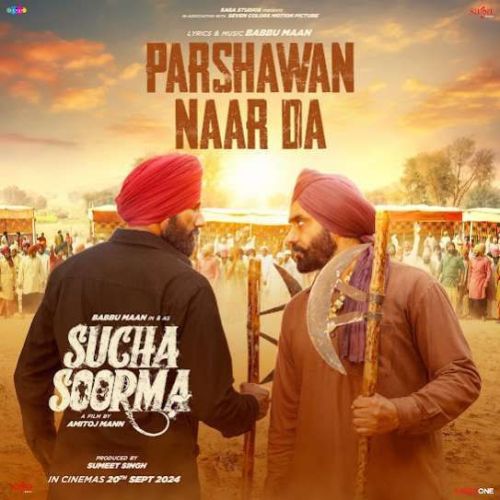 Parshawan Naar Da Babbu Maan mp3 song download, Parshawan Naar Da Babbu Maan full album