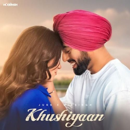 Khushiyaan Juss mp3 song download, Khushiyaan Juss full album