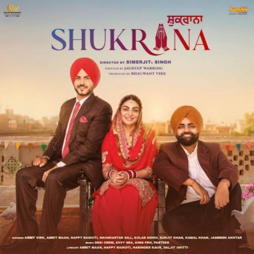 Rabba Ve Happy Raikoti mp3 song download, Shukrana Happy Raikoti full album