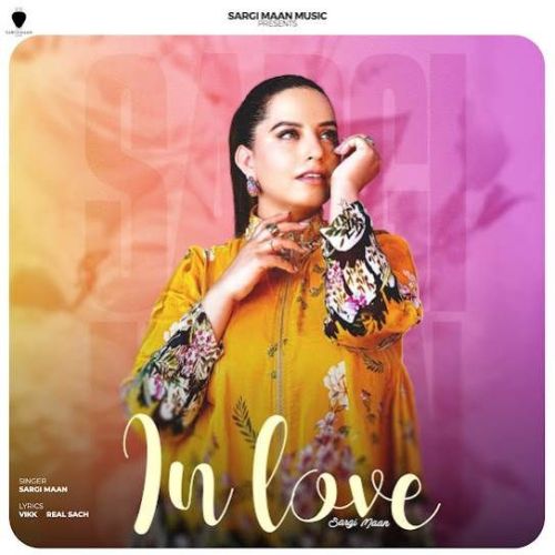 Download In Love Sargi Maan mp3 song, In Love Sargi Maan full album download