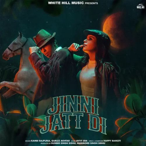 Jinni Jatt Di Kambi Rajpuria, Gurlej Akhtar mp3 song download, Jinni Jatt Di Kambi Rajpuria, Gurlej Akhtar full album