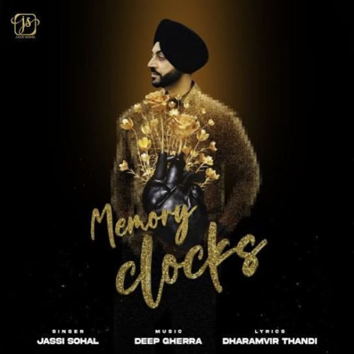 Memory Clocks Jassi Sohal mp3 song download, Memory Clocks Jassi Sohal full album