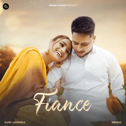 Fiance Guri Lahoria mp3 song download, Fiance Guri Lahoria full album