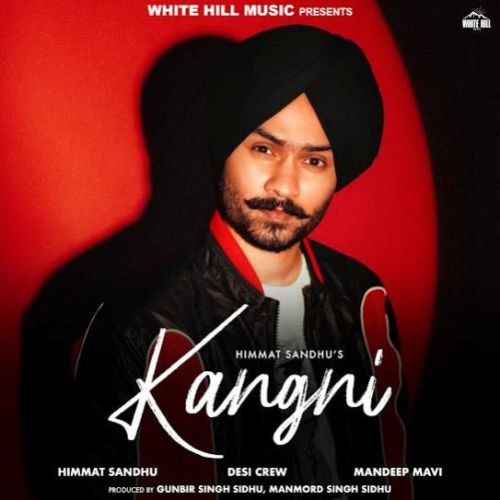 Kangni Himmat Sandhu mp3 song download, Kangni Himmat Sandhu full album