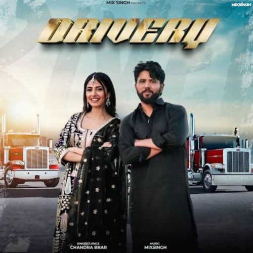 Drivery Chandra Brar mp3 song download, Drivery Chandra Brar full album