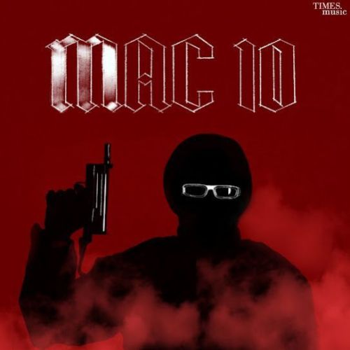 Mac 10 Wazir Patar mp3 song download, Mac 10 Wazir Patar full album