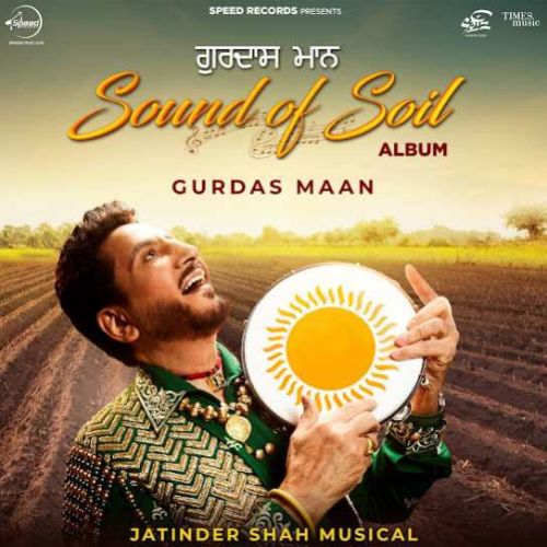 Tappe Gurdas Maan mp3 song download, Sound Of Soil Gurdas Maan full album