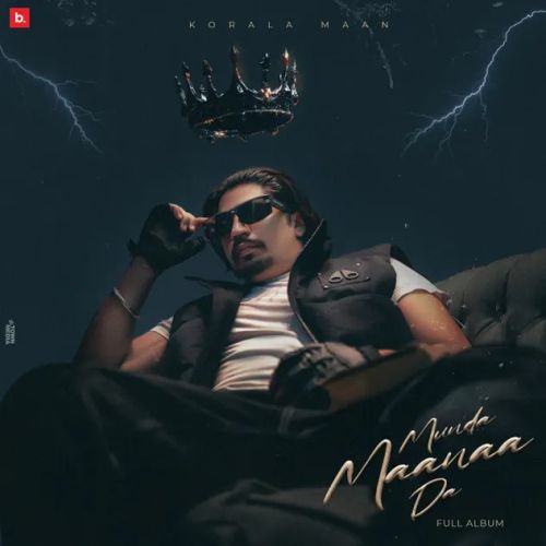 An Artist Korala Maan mp3 song download, Munda Maanaa Da Korala Maan full album