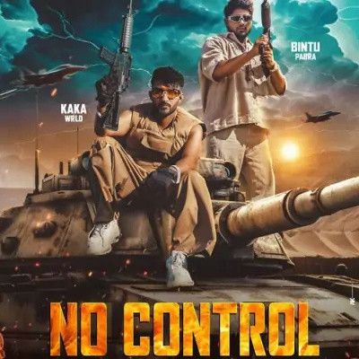 No Control Kaka WRLD, Bintu Pabra mp3 song download, No Control Kaka WRLD, Bintu Pabra full album