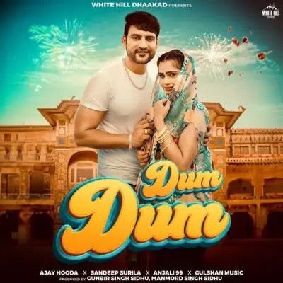 Dum Dum Sandeep Surila, Anjali 99 mp3 song download, Dum Dum Sandeep Surila, Anjali 99 full album