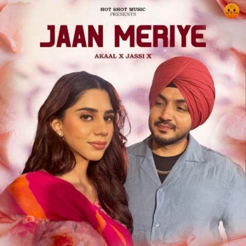 Jaan Meriye Akaal mp3 song download, Jaan Meriye Akaal full album