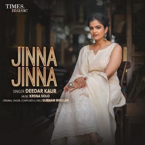 Jinna Jinna Deedar Kaur mp3 song download, Jinna Jinna Deedar Kaur full album