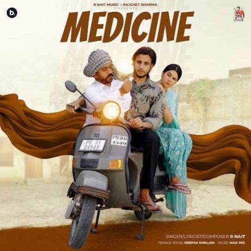 Medicine R. Nait mp3 song download, Medicine R. Nait full album