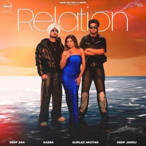 Relation Deep Sra, Sabba mp3 song download, Relation Deep Sra, Sabba full album