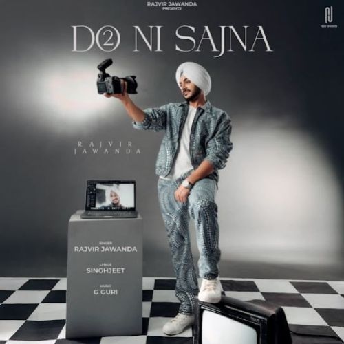 Do Ni Sajna Rajvir Jawanda mp3 song download, Do Ni Sajna Rajvir Jawanda full album